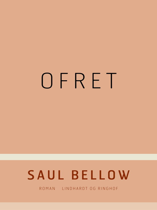 Cover for Saul Bellow · Ofret (Sewn Spine Book) [2nd edition] (2017)