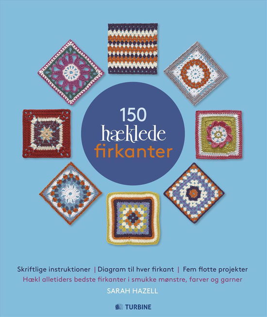 Cover for Sarah Hazell · 150 hæklede firkanter (Sewn Spine Book) [1. wydanie] (2017)