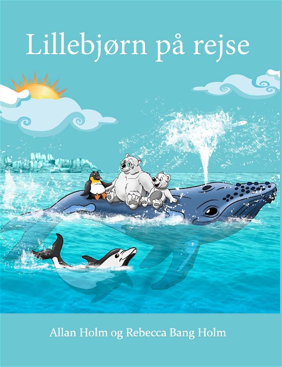 Cover for Allan Holm · Lillebjørn på rejse (Paperback Book) (2018)