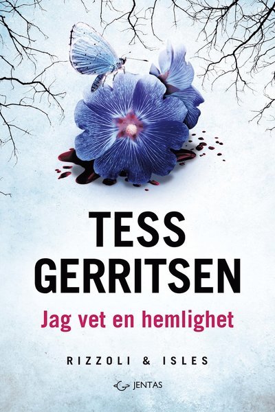Cover for Tess Gerritsen · Jag vet en hemlighet (Bok) (2021)