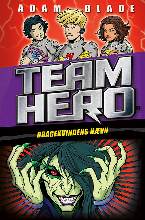 Team Hero: Team Hero (12) Dragekvindens hævn - Adam Blade - Kirjat - Gads Børnebøger - 9788762731561 - maanantai 29. kesäkuuta 2020