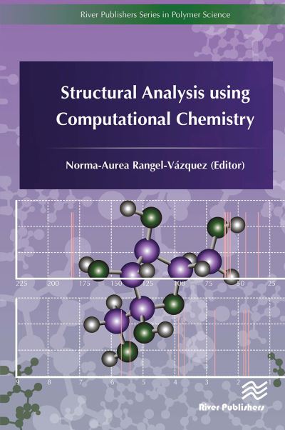 Structural Analysis using Computational Chemistry -  - Książki - River Publishers - 9788770044561 - 21 października 2024