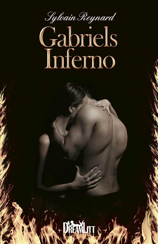 Cover for Sylvain Reynard · Gabriels Inferno (Paperback Book) [1er édition] (2016)
