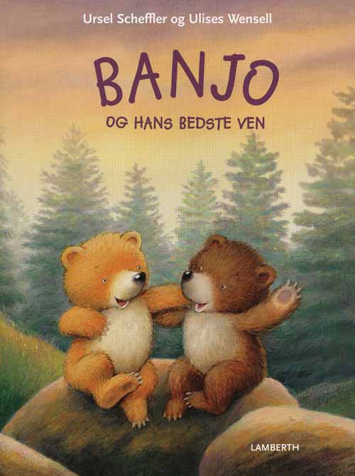 Cover for Ursel Scheffler · Banjo og hans bedste ven (Bound Book) [1st edition] [Indbundet] (2011)