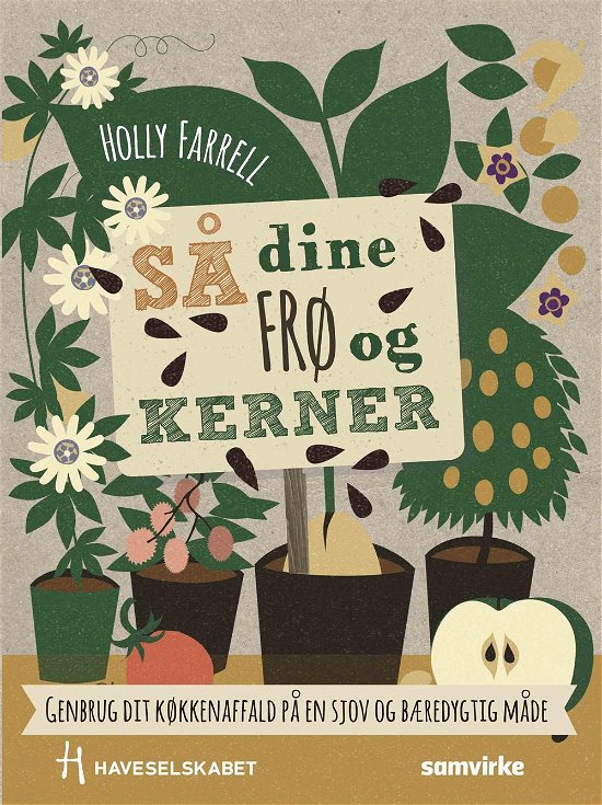 Cover for Holly Farrell · Så dine frø og kerner (Bound Book) [1th edição] (2016)