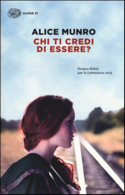 Cover for Alice Munro · Chi ti credi di essere? (Paperback Book) (2015)