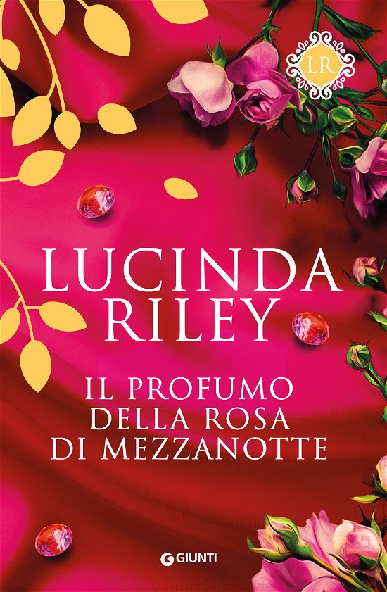 Cover for Lucinda Riley · Il Profumo Della Rosa Di Mezzanotte (Buch)