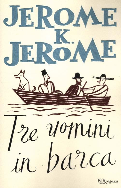 Cover for Jerome K. Jerome · Tre Uomini In Barca (Book)