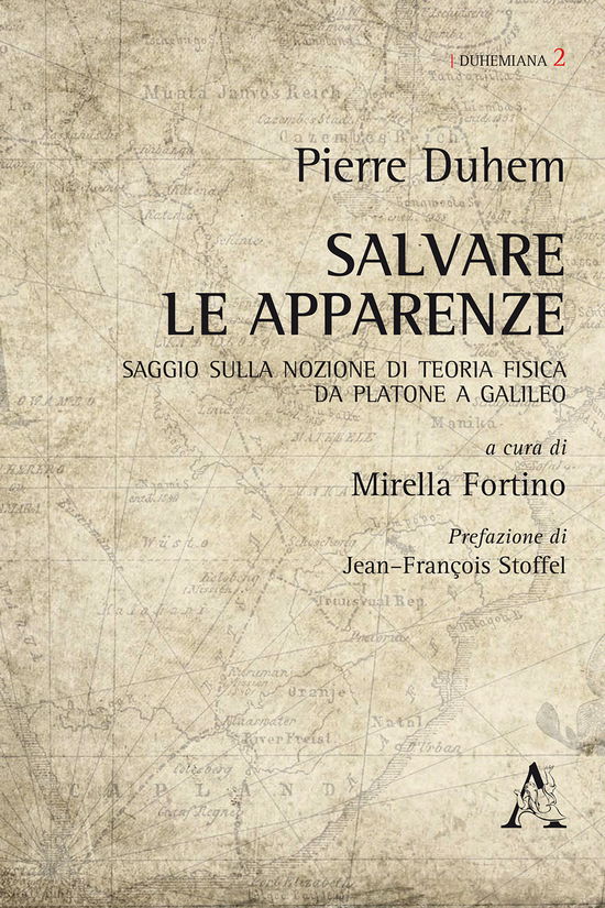 Cover for Pierre Duhem · Salvare Le Apparenze. Saggio Sulla Nozione Di Teoria Fisica Da Platone A Galileo. Testo Francese A Fronte (Buch)