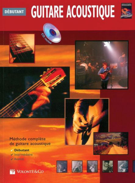Cover for Greg Horne · Guitare Acoustique Debutante: Beginning Acoustic Guitar (French Language Edition) (Book &amp; Cd) (Complete Method) (French Edition) (Paperback Book) [French Language, French, Pap / Com edition] (2010)