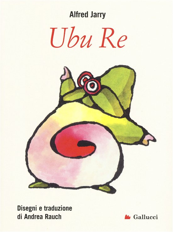 Cover for Alfred Jarry · Ubu Re (Bog)