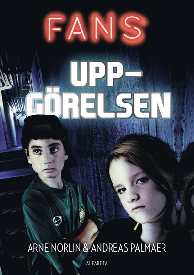 Cover for Andreas Palmaer · Fans: Uppgörelsen (Buch) (2019)