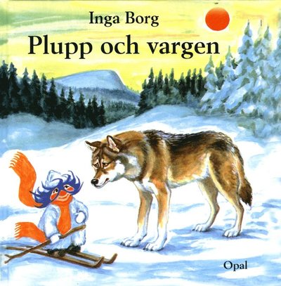 Cover for Inga Borg · Plupp och vargen (Hardcover Book) (2015)