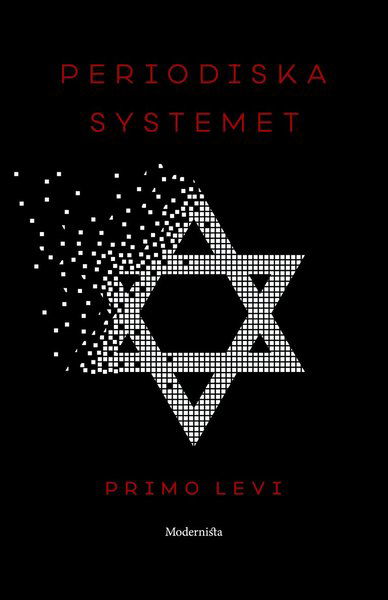 Periodiska systemet - Primo Levi - Bücher - Modernista - 9789174993561 - 3. Oktober 2017