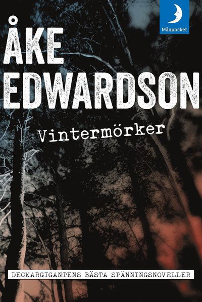 Cover for Åke Edwardson · Vintermörker : samlade spänningshistorier (Paperback Book) (2017)