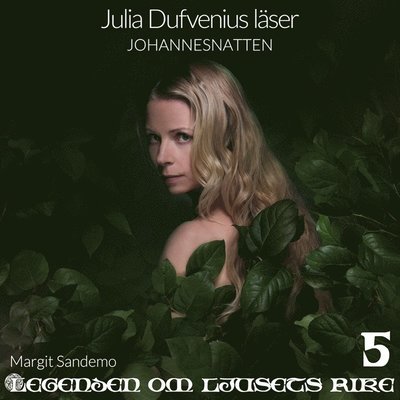 Cover for Margit Sandemo · Legenden om ljusets rike: Johannesnatten (Lydbog (MP3)) (2020)