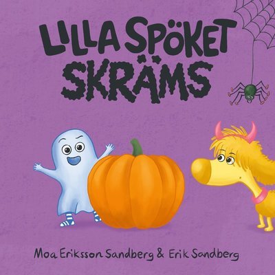 Cover for Moa Eriksson Sandberg · Lilla spöket skräms (Kartonbuch) (2024)