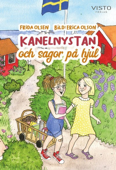 Cover for Frida Olsen · Kanelnystan och sagor på hjul (Bound Book) (2021)