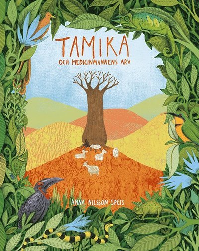 Cover for Anna Nilsson Spets · Tamika och medicinmannens arv (Inbunden Bok) (2017)
