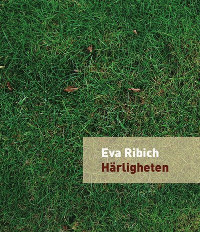 Cover for Eva Ribich · Härligheten (Paperback Book) (2020)