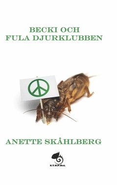 Cover for Anette Skåhlberg · Becki och Fula djurklubben (Paperback Book) (2018)