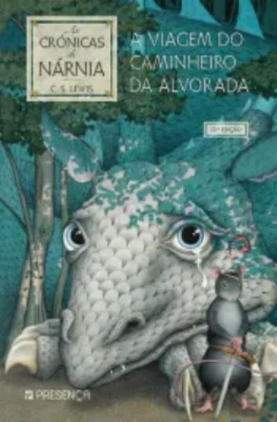 Cover for C S Lewis · A viagem do caminheiro da alvorada (Paperback Book) (2021)