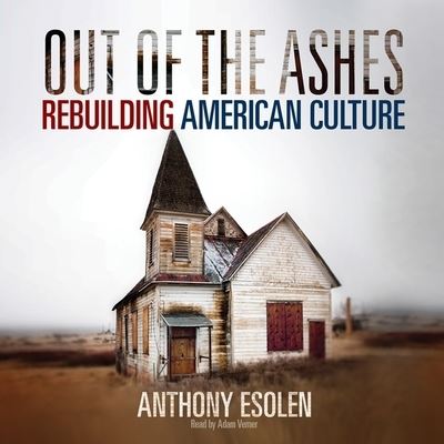 Cover for Anthony Esolen · Out of the Ashes (CD) (2017)