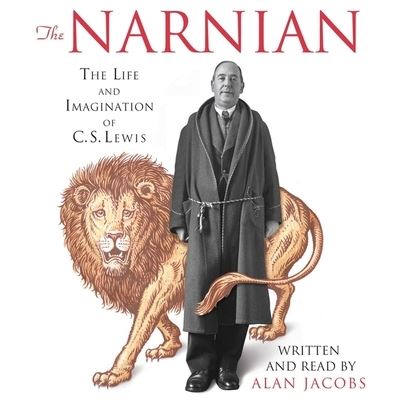 Cover for Alan Jacobs · The Narnian Lib/E (CD) (2021)