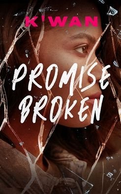 Cover for K'wan · Promise Broken (Inbunden Bok) (2022)