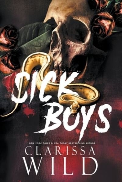 Cover for Clarissa Wild · Sick Boys - Spine Ridge University (Paperback Bog) (2023)