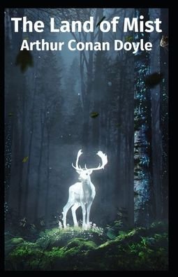 Cover for Sir Arthur Conan Doyle · The Land of Mist: Original Edition (Annotated) (Pocketbok) (2022)
