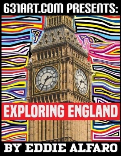 Cover for Eddie Alfaro · Exploring England - Famous Locations (Paperback Book) (2021)