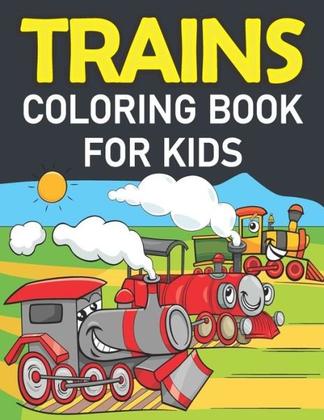 Cover for Rare Bird Books · Trains Coloring Book for Kids: Trains coloring book for kids 3-5-6-8 and 10 years (Pocketbok) (2021)