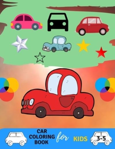 Car coloring book for kids 3-5 - Alejandro Vann - Books - Independently Published - 9798555684561 - October 30, 2020