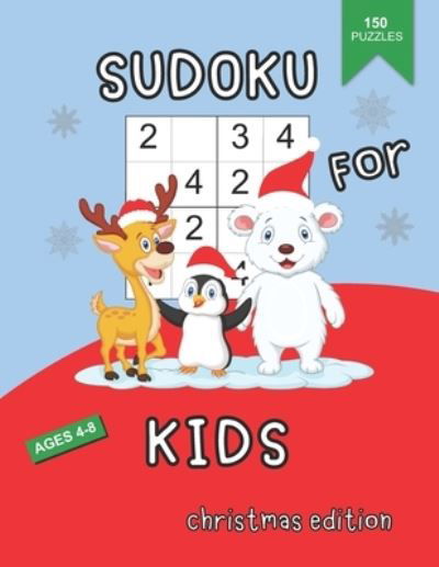 Cover for Ziesmerch Publishing · Sudoku For Kids Ages 4-8 Christmas Edition (Paperback Book) (2020)