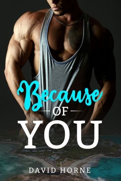 Cover for David Horne · Because of You (Paperback Book) (2020)