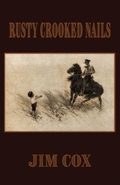 Cover for Jim Cox · Rusty Crooked Nails (Paperback Book) (2020)