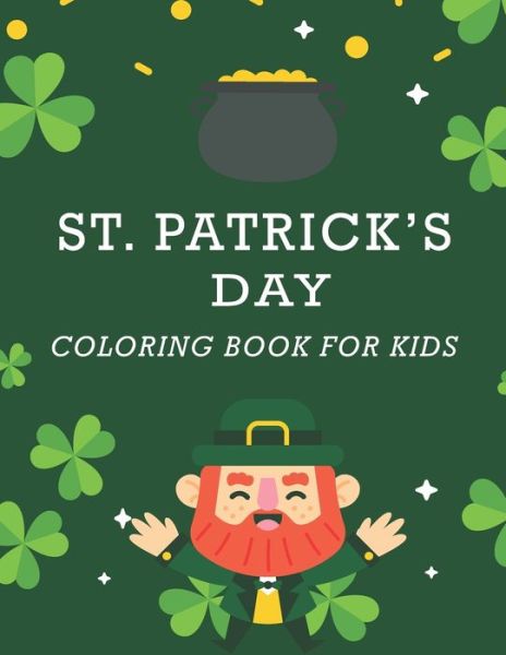 Cover for Samantha Smith · St. Patrick's Day Coloring Book for Kids (Paperback Book) (2021)