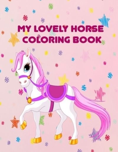 Cover for Coloring Book · My Lovely Horse Coloring Book (Paperback Book) (2021)