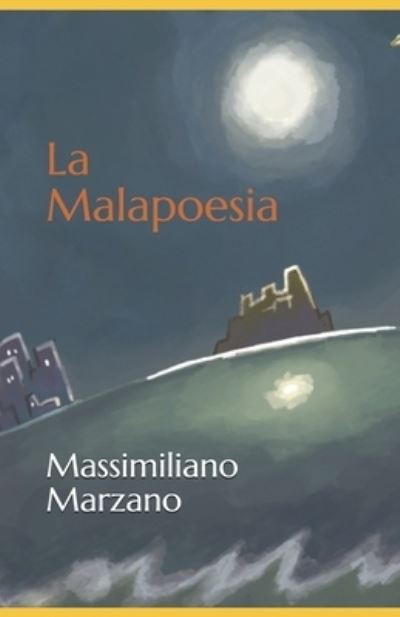 Cover for Massimiliano Marzano · La Malapoesia (Paperback Book) (2021)