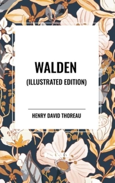 Cover for Henry David Thoreau · Walden (Hardcover bog) [Illustrated edition] (2024)