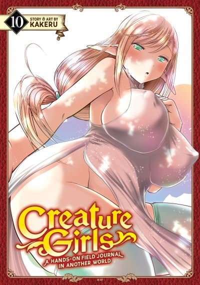 Cover for Kakeru · Creature Girls: A Hands-On Field Journal in Another World Vol. 10 - Creature Girls: A Hands-On Field Journal in Another World (Pocketbok) (2024)
