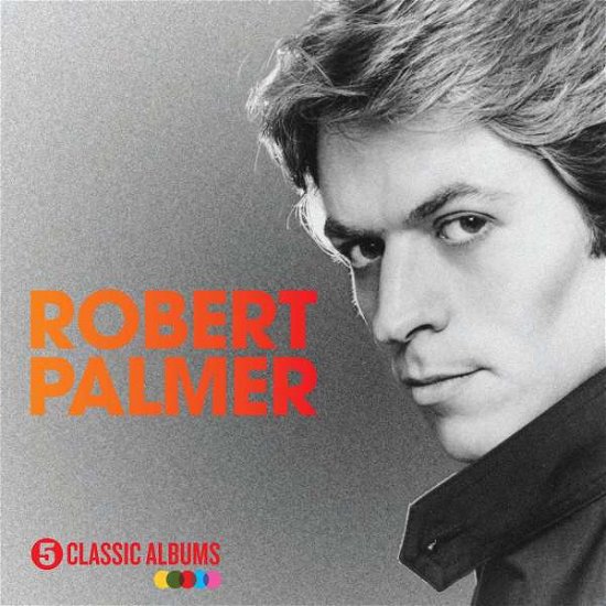 Cover for Robert Palmer · 5 Classic Albums (CD) (2018)