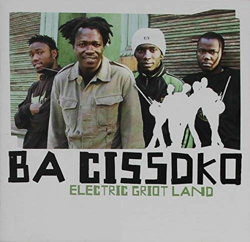 Cover for Ba Cissoko · Electric Griot Land (CD) (2023)