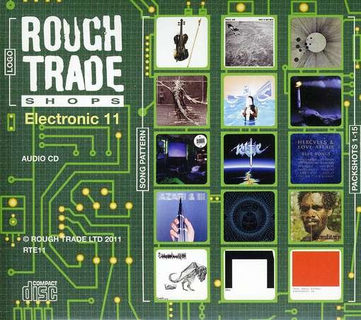 Rough Trade Electronic 2011 - V/A - Música - ROUGH TRADE - 0602527928562 - 16 de janeiro de 2012