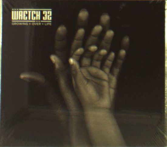 Cover for Wretch 32 · Growing Over Life (CD) (2018)