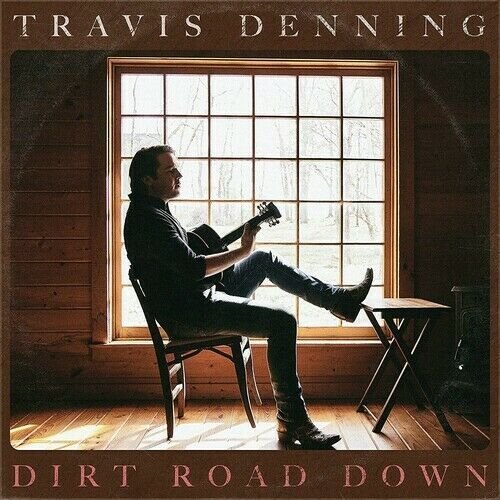 Cover for Travis Denning · Dirt Road Down (CD) (2021)