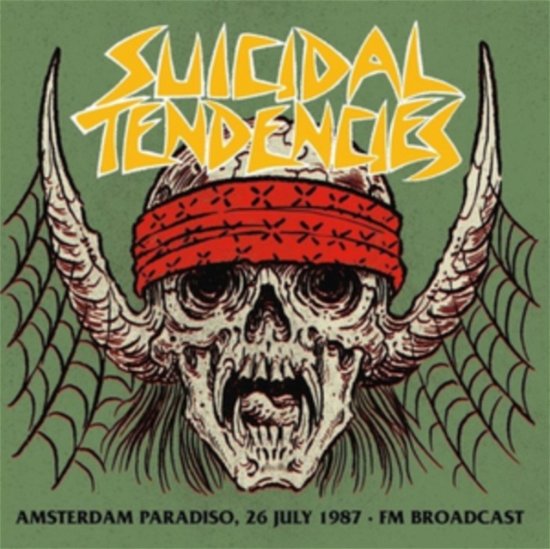 Cover for Suicidal Tendencies · Amsterdam Paradiso, 26 July 1987 - Fm Broadcast (LP) (2023)