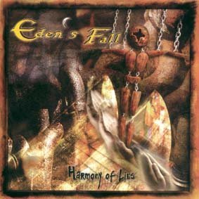 Harmony of Lies - Eden's Fall - Música - NOTHE - 0634479217562 - 17 de janeiro de 2006
