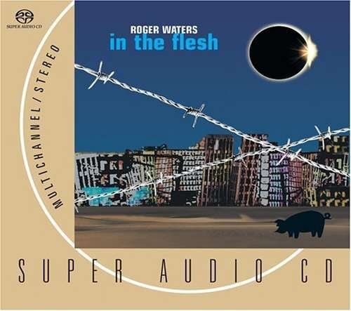Cover for Roger Waters · In the Flesh (SACD) (2000)